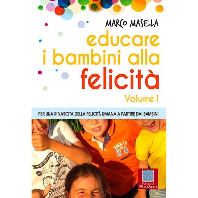 EDUCARE I BAMBINI ALLA FELICITÀ
